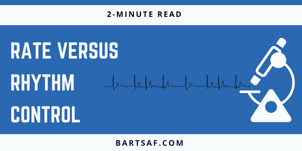 Rate vs. Rhythm control