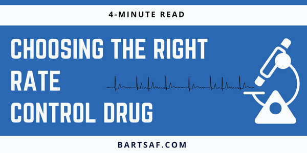 Choosing the right rate-control drug